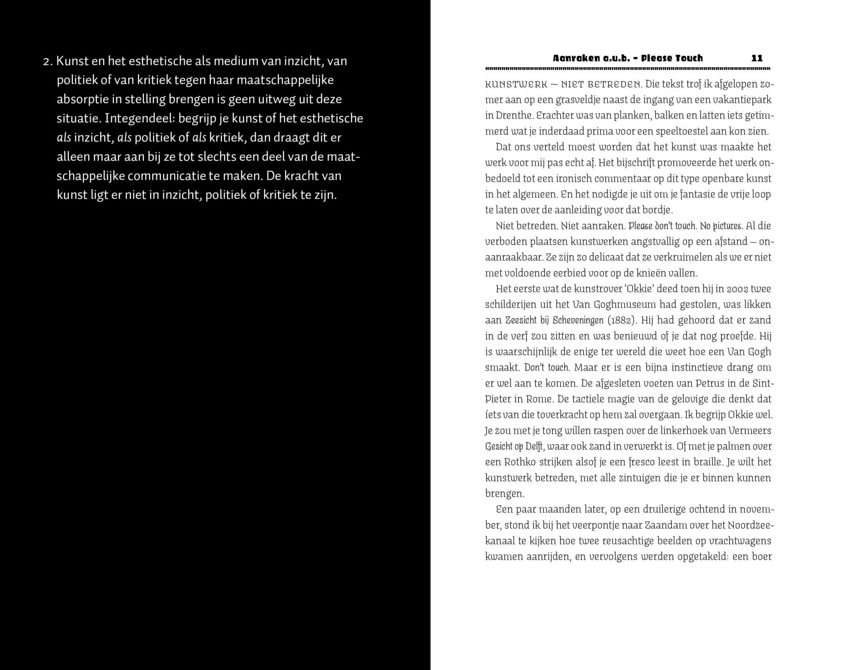 West en ‘Arts in Society’ delen uit: Aanraken a.u.b.